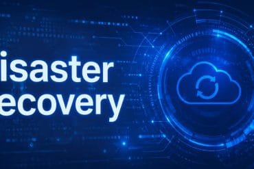 Disaster Recovery as a Service : guide de continuité d'activité